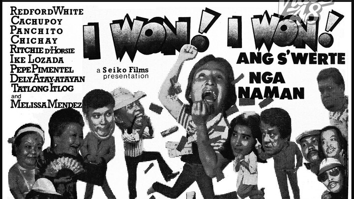 SEIKO FILMS | I WON, I WON (ANG SWERTE NGA NAMAN!) (1985) FULL MOVIE