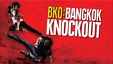 BKO: Bangkok Knockout