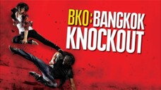 BKO: Bangkok Knockout