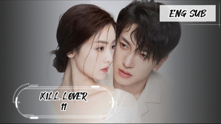 KILL LOVER EP 11