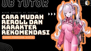 TUTORIAL REROLL DAN KARAKTER REKOMENDASI DI AWAL PERMAINAN - Nikke The Goddess Of Victory | TUTOR UB