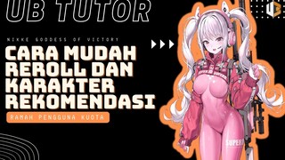 TUTORIAL REROLL DAN KARAKTER REKOMENDASI DI AWAL PERMAINAN - Nikke The Goddess Of Victory | TUTOR UB