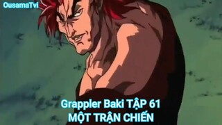 Grappler Baki TẬP 61-MỘT TRẬN CHIẾN