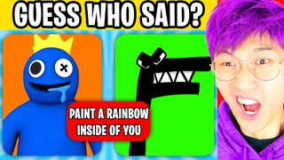Can You Guess WHO SAID IT!? (RAINBOW FRIENDS, SONIC, POPPY PLAYTIME, FNAF, & MORE!)