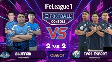 GAK ADA OBAT! 🤯 EVOS BANTAI BLUEFIN 3-1! EFOOTBALL CONSOLE