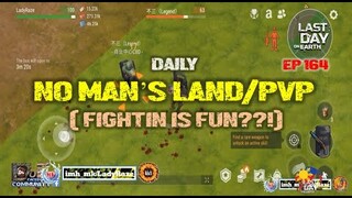 DAILY PVP EP 164 ( FIGHTING IS FUN??!) - LDOE: Survival