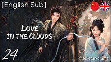 [English Sub] Love in the Clouds – Eps. 24 (2025)
