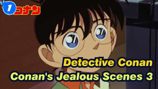 [Detective Conan] Conan's Jealous Scenes 3_1