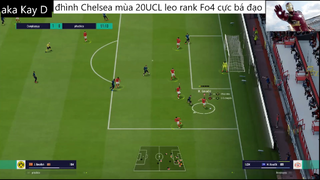 đội hình CHELSEA UCL 20 leo rank cực bá đạo #28