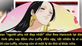 Boa Hancock yêu _cao su_ của Luffy_