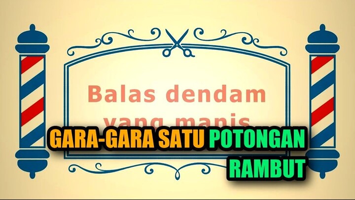💥 GARA-GARA SATU POTONGAN RAMBUT, MEREKA BANGKRUT TOTAL