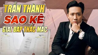 Trấn Thành giải đáp thắc mắc SAO KÊ 1000 tờ của khán giả