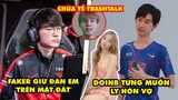 Update LMHT: DoinB từng tính ly hôn vợ, Faker giữ đàn em trên mặt đất, Chúa tể trask talk Divkid