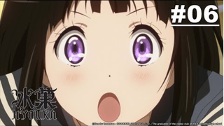 Kem Đá | Hyouka - Tập 06 [Việt sub]