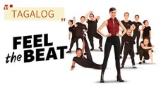 FEEL THE BEAT | FULL MOVIE | TAGALOG
