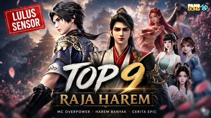 Raja Harem👑 9 Donghua Pendobrak sensor paling berani🤯