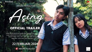 " ASING " Short Movie Baper !! ( TRAILER )