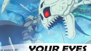 โซมาเลียถึงโมริโนะคามิซามะ「AMV」- Your Eyes