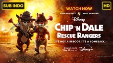 Chip ‘n Dale: Rescue Rangers Dubbing Indonesia (2022) SUB INDO FULL HD