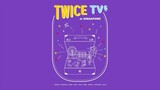 TWICE TV6 EP.09