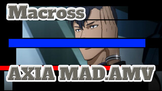 Macross|【MAD】AXIA～I Love, I Hate~Heroes never die!_2