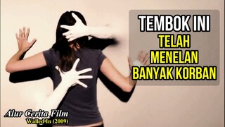 TEMBOK INI TELAH MENELAN BANYAK KORBAN - Alur Cerita Film WALLED IN (2009)