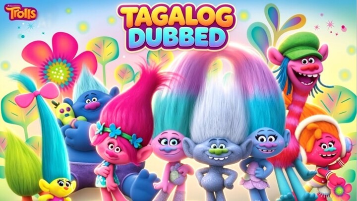 TITLE: Trolls [2016]/Movie Genre: Comedy Adventure Fantasy Tagalog Dubbed Full Movie HD
