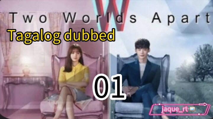 Title:  Two World | kdrama | Tagalog dubbed | episode 1