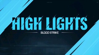 HIGHLIGHT BLOOD STRIKE - HIGH KILL IN RANKED MODE