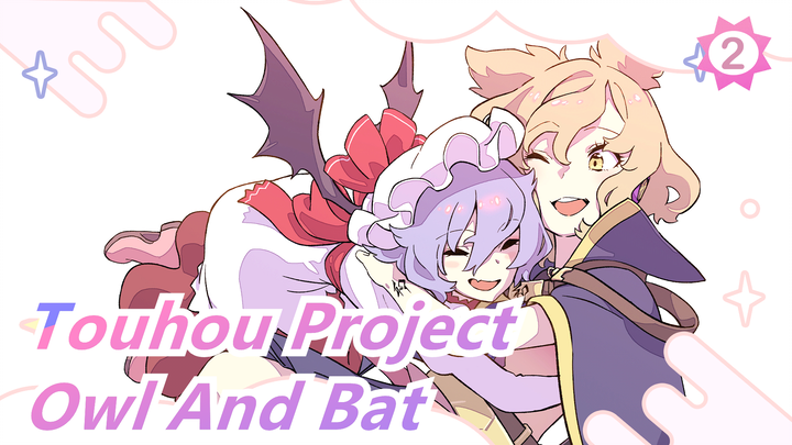 [Touhou Project Hand Drawn MAD] Owl And Bat #7_2