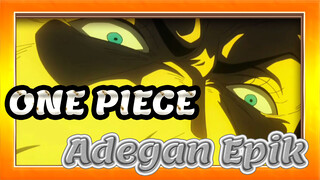 [ONE PIECE] Adegan Epik