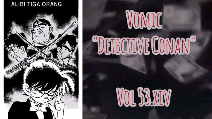 [Detective Conan] - Alibi Tiga Orang Vol 53.XIV