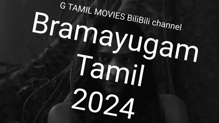 Bramayugam Tamil movie 2024
