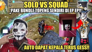 SOLO SQUAD MODE COPOT-COPOT PAKE BUNDLE TOPENG KESAYANGAN!!