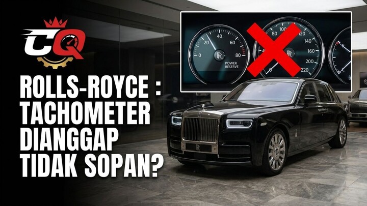 Rolls-Royce tidak memakai tachometer.