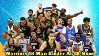 Golden State Warriors 18 Man Roster As Of August 2 ,2022