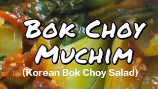 Bok Choy Muchim (Korean Bok Choy Salad)