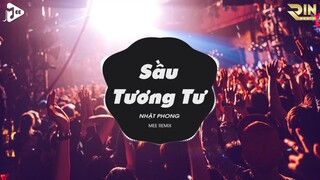 Sầu Tương Tư - Nhật Phong (Mee Remix) - Vì ai ta phải ôm sầu remix | Mee Media