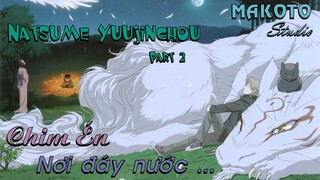 Tóm tắt "Hữu Nhân Sổ" Phần 2 | Natsume Yuujinchou | MAKOTO STUDIO