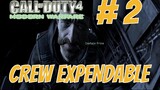 #2 Call of Duty 4 : Modern Warfare - Crew Expendable Gameplay