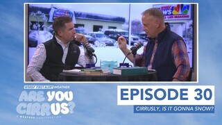 Are You Cirrus | A Weather Conversation #30