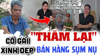 Chấn Động "cô gái xinh đẹp" cầu cứu bán hàng bị sụm nụ gia đình cha dượng tìm đến đòi lại nhà ra sao