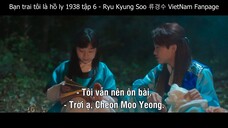 Tập 06 Cheon Moo Young (Ryu Kyung Soo) Tale of the Nine Tailed 1938
