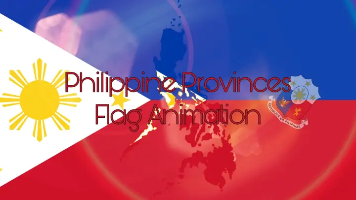 Philippine Provinces Flag Animation
