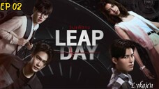 🇹🇭[LAKORN]LEAF DAY EP 02(engsub)2025