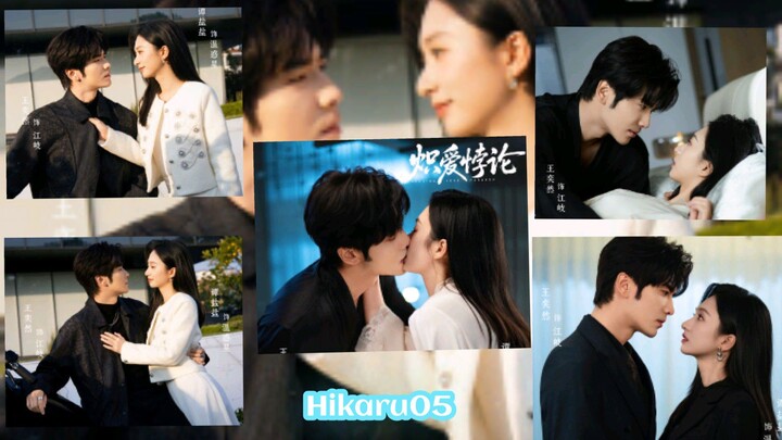 《炽爱悖论》The Paradox of Burning Love | Wang YiRan 王奕然 & Tan YanYan 谭盐盐
