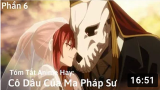 Tóm Tắt Anime Hay_ Cô dâu của ma pháp sư _ Mahotsukai no Yome _ Phần 6
