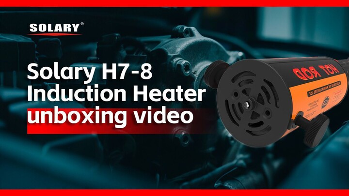 Solary H7-8 Induction Heater unboxing video