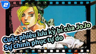 [Cuộc phiêu lưu kỳ bí của JoJo] Chiến binh Lân Tinh, sự chinh phục tự do_2