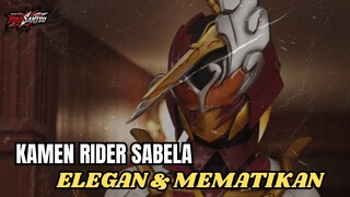 SI ANGGUN DAN ELEGAN KAMEN RIDER SABELA